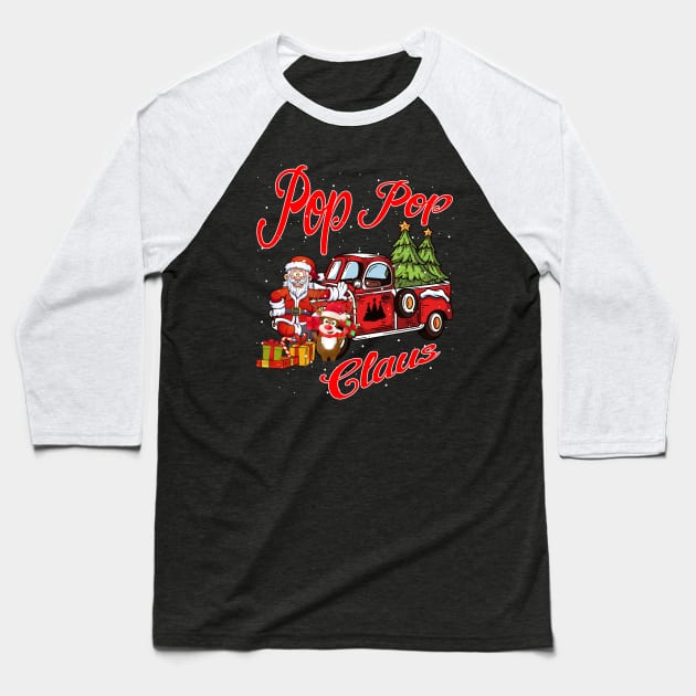 Pop Pop Claus Santa Car Christmas Funny Awesome Gift Baseball T-Shirt by intelus